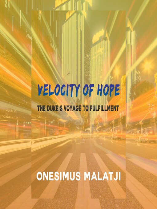 Title details for Velocity of Hope by Onesimus Malatji - Wait list
